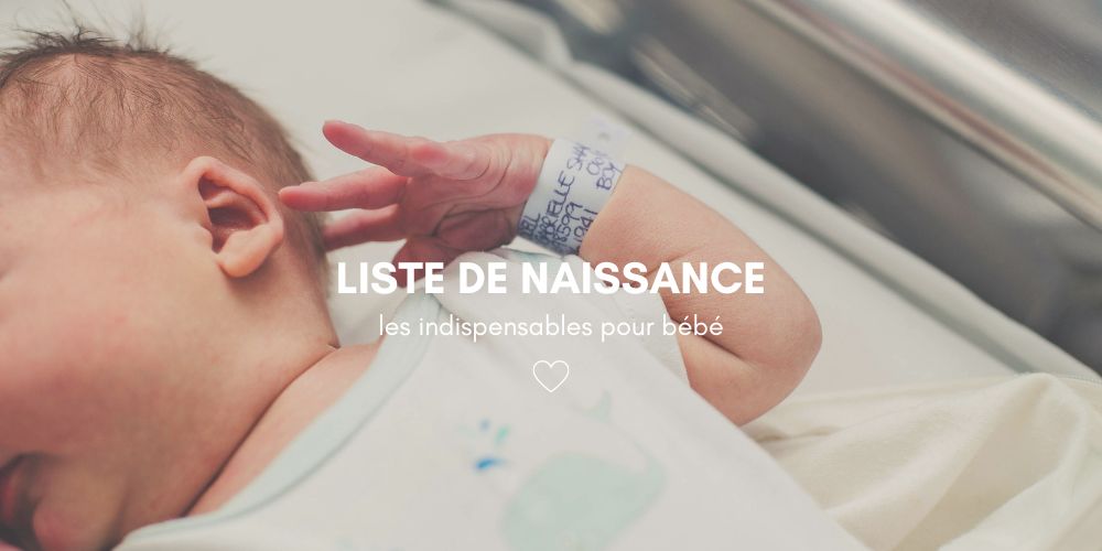 Liste de naissance 2025 : les indispensables pour bébé